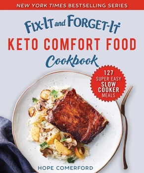 Paperback Fix-It and Forget-It Keto Comfort Food Cookbook: 127 Super Easy Slow Cooker Meals Book