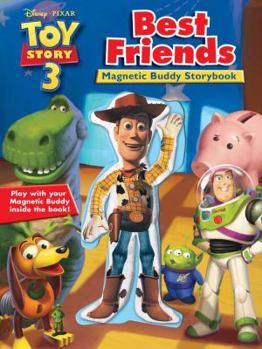 Hardcover Toy Story 3 Best Friends: Magnetic Buddy Storybook [With Magnetic Board and Magnetic Buddy] Book