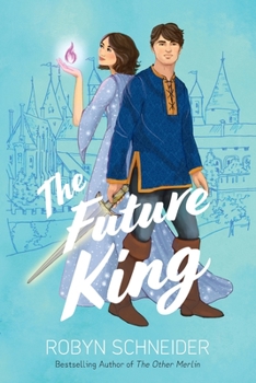 The Future King - Book #2 of the Emry Merlin