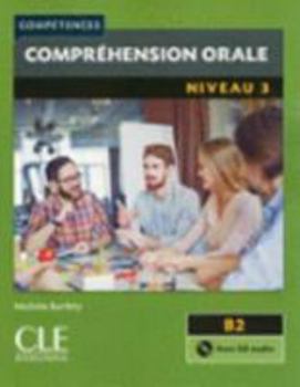 Paperback Competences 2eme Edition: Comprehension Orale 3 & CD-Audio (French Edition) [French] Book