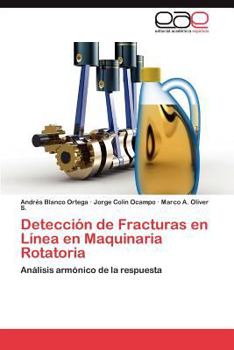 Paperback Detección de Fracturas en Línea en Maquinaria Rotatoria [Spanish] Book