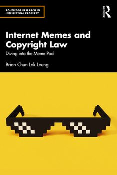 Paperback Internet Memes and Copyright Law: Diving into the Meme Pool Book