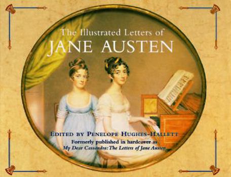 Paperback The Illustrated Letters of Jane Austen Book