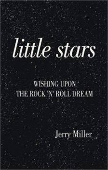 Hardcover Little Stars: Wishing Upon the Rock 'n' Roll Dream Book