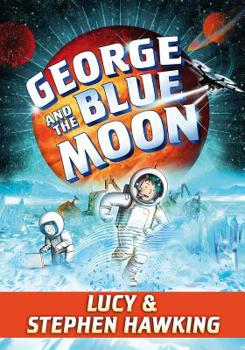 Hardcover George and the Blue Moon Book