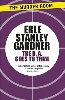 The D.A. Goes to Trial - Book #4 of the Doug Selby
