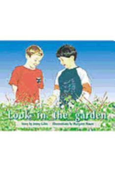 Paperback Look in the Garden: Individual Student Edition Green (Levels 12-14) Book