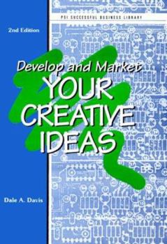 Paperback Develop & Market Your Creative Ideas Book