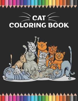 Paperback Cat Coloring Book: Best Cokoring Book Gift For Kids Book