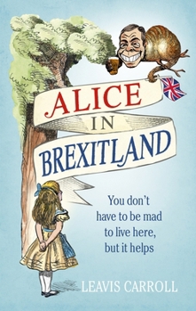 Hardcover Alice in Brexitland Book