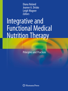Paperback Integrative and Functional Medical Nutrition Therapy: Principles and Practices Book