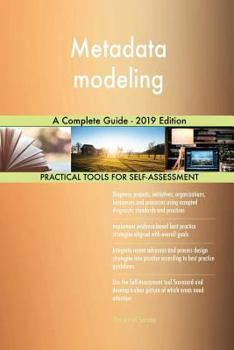 Paperback Metadata modeling A Complete Guide - 2019 Edition Book