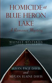Hardcover Homicide at Blue Heron Lake (Mainely Murder Mysteries, No. 1) [Large Print] Book