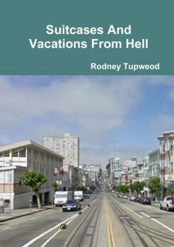 Paperback Suitcases And Vacations From Hell Book