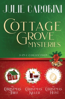 Paperback The Cottage Grove Mysteries: 3 in 1 Cozy Mystery Collection Book