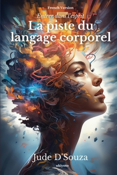 Paperback La piste du langage corporel [French] Book