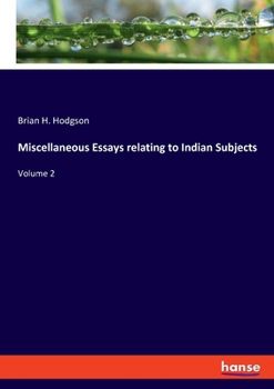 Paperback Miscellaneous Essays relating to Indian Subjects: Volume 2 Book