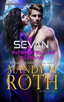 Paperback Sevan: Paranormal Shifter Fated Mate Galactic SciFi Romance Book