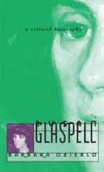 Paperback Susan Glaspell: A Critical Biography Book