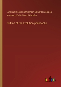 Paperback Outline of the Evolution-philosophy Book