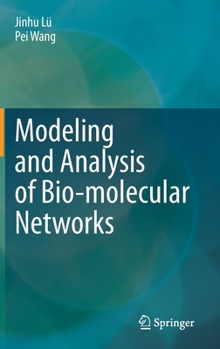 Hardcover Modeling and Analysis of Bio-Molecular Networks Book