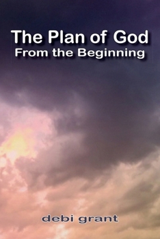 Paperback The Plan of God From the Beginning Book