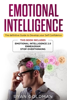 Paperback Emotional Intelligence: The Definitive Guide to Develop Your Self Confidence Book