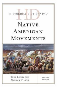 Hardcover Historical Dictionary of Native American Movements Book