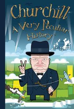 Hardcover Churchill: A Very Peculiar History(tm) Book