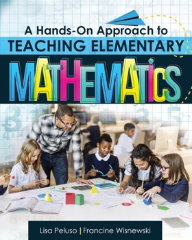 Paperback A Hands-On Approach to Teaching Elementary Mathematics Book