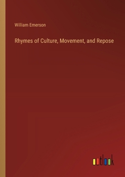 Paperback Rhymes of Culture, Movement, and Repose Book