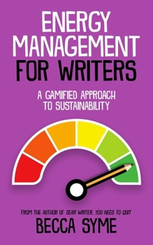 Paperback Energy Management for Writers: A Gamified Approach To Recovery and Sustainability Book