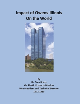 Hardcover The Impact of Owens-Illinois on the World Book