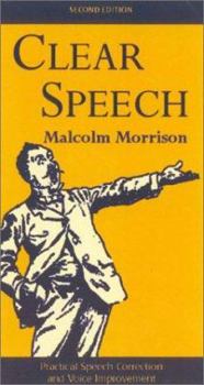 Paperback Clear Speech: Practical Speech Correction and Voice Improvement Book