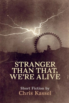 Paperback Stranger Than That, We're Alive Book