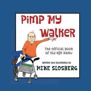 Paperback Pimp My Walker Book