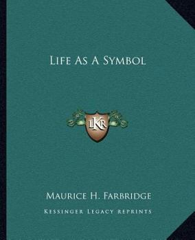 Paperback Life As A Symbol Book