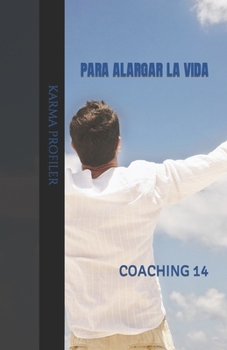 Paperback COACHING para alargar la vida [Spanish] Book
