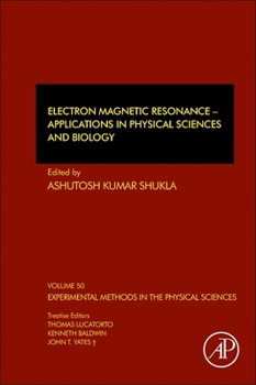 Paperback Electron Magnetic Resonance: Applications in Physical Sciences and Biology Volume 50 Book