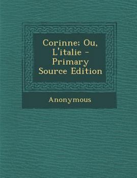 Paperback Corinne; Ou, L'Italie Book