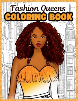 Paperback Fashion Queens: A Stylish Coloring Book of Affirmations Book