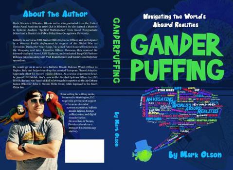 Paperback Gander Puffing: Navigating the World's Absurd Realities Book