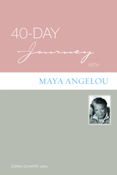 Paperback 40-Day Journey with Maya Angelou Book