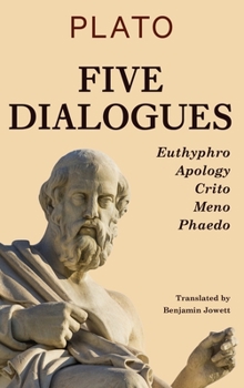 Hardcover Five Dialogues: Euthyphro, Apology, Crito, Meno, Phaedo Book