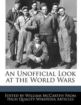 Paperback An Unofficial Look at the World Wars Book