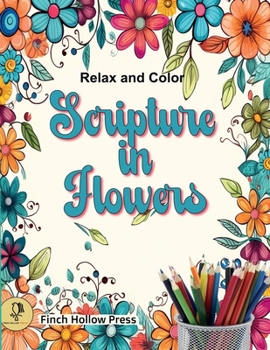 Paperback Relax and Color Scripture in Flowers Book