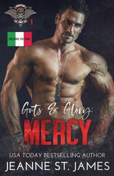 Guts & Glory: Mercy