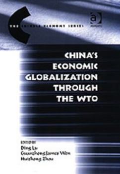China's Economic Globalization Through the Wto