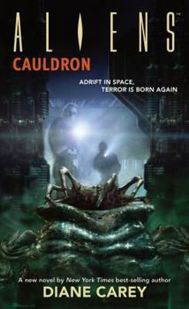 Aliens: Cauldron - Book  of the Aliens / Predator / Prometheus Universe