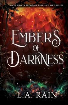 Embers of Darkness (Blood of Fate and Fire)